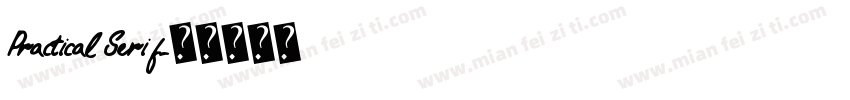 Practical Serif字体转换